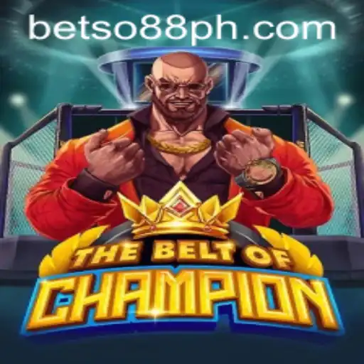 TheBeltOfChampion: An In-Depth Look into the Thrilling Game Paired with BetSo88